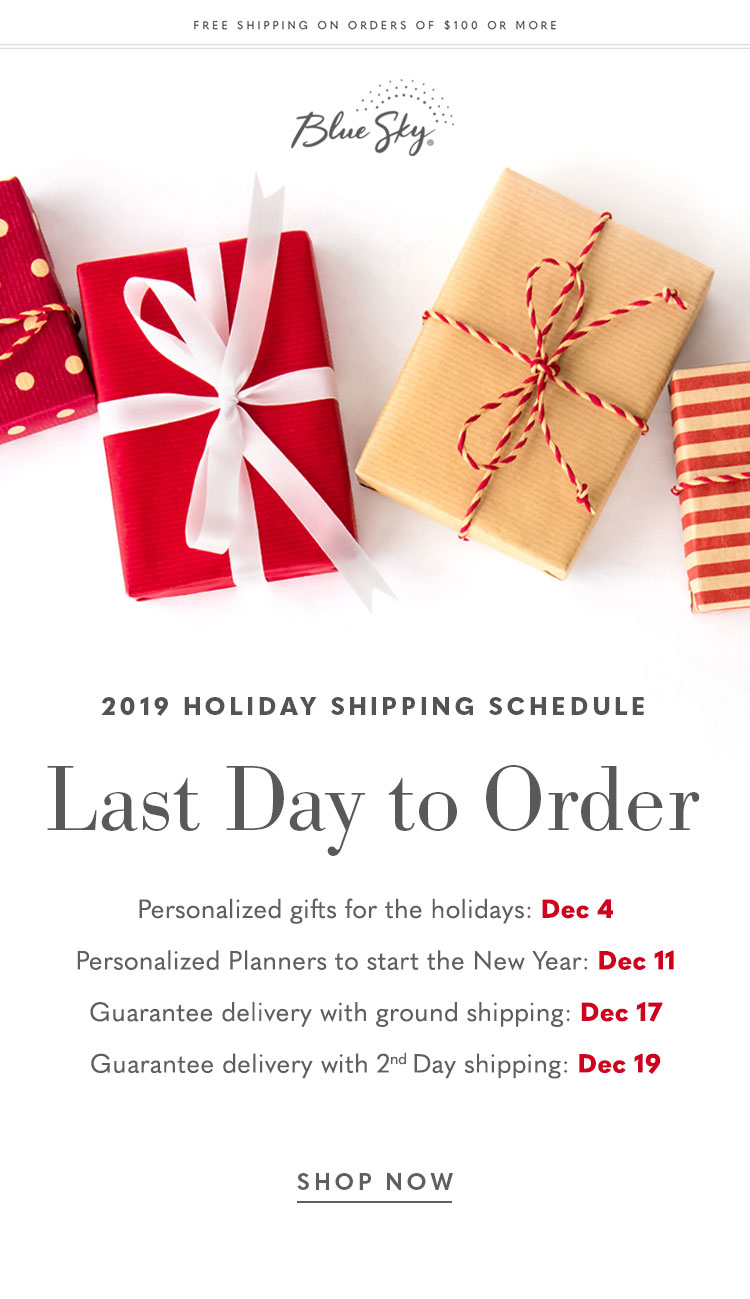 2019 Holiday Shipping Schedule