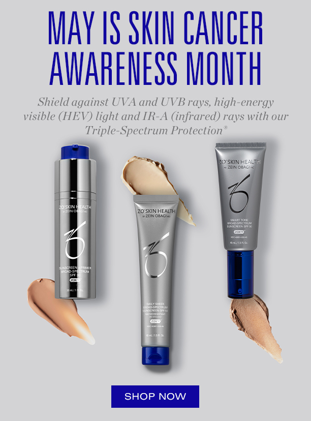 MAY IS SKIN CANCER AWARENESS MONTH  Shield against UVA and UVB rays, high-energy visible (HEV) light and IR-A (infrared) rays with our Triple-Spectrum Protection®  SHOP NOW