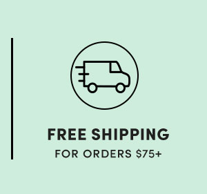 Free shipping for orders $75+