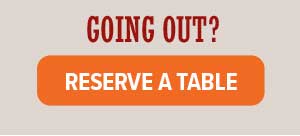 Going Out? Click to make a reservation.
