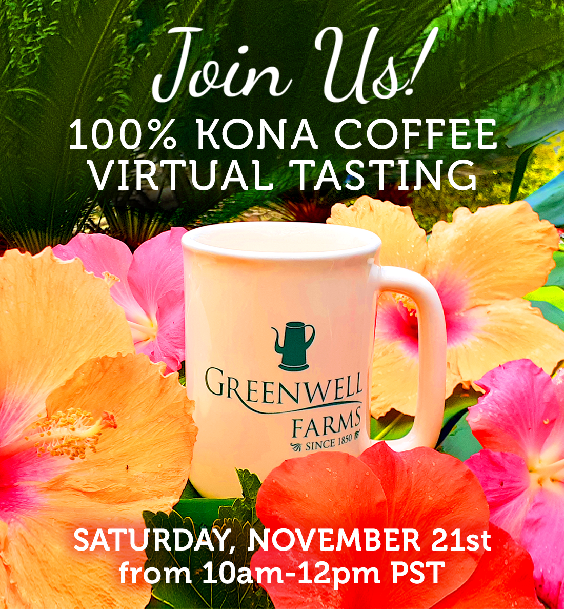 JOIN US! 100% Kona Coffee Virtual Tasting