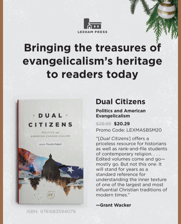 Bringing the treasures of evangelicalism''s heritage to readers today