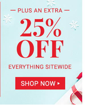 Plus an extra 25% off everything else. Shop Now.