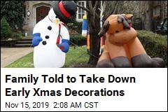 Family Told to Take Down Early Xmas Decorations