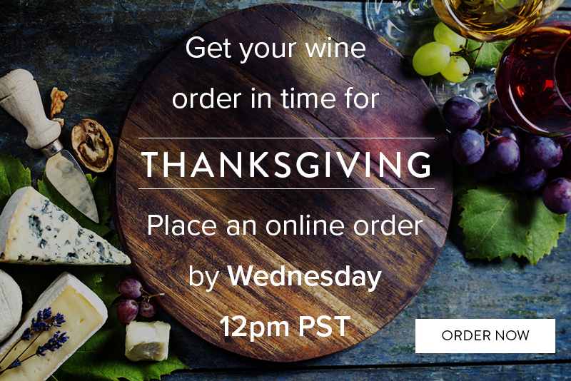 Place your Thanksgiving wine order by Wednesday. In stock wines only!