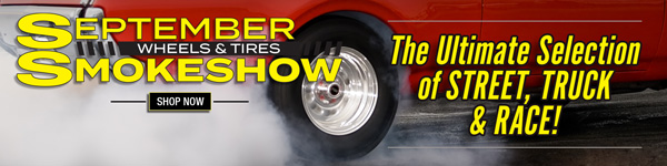 September Smokeshow - The Ultimate Selection - Street - Race - Truck Wheels and Tires