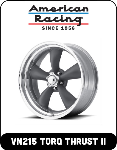 American Racing VN215 Series Classic Torq Thrust II Wheels