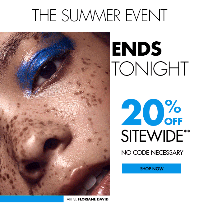 20% OFF**SITEWIDE.The Summer Event starts NOW!