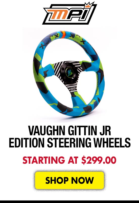 MPI Vaughn Gittin Jr. Edition Steering Wheels - Starting at $299.00