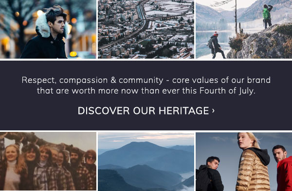Respect, compassion and community - core values of our brand that are worth more now than ever this Fourth of July. Discover Our Heritage.
