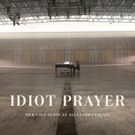 Idiot Prayer