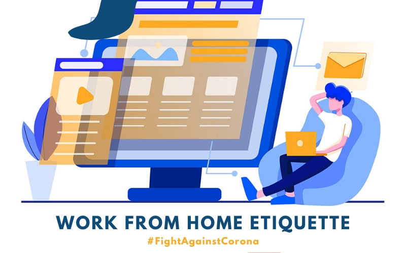 Work From Home Etiquette