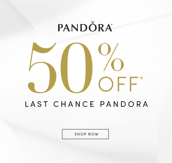 50% off last chance PANDORA