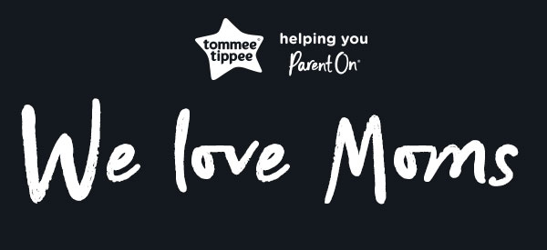 Tommee Tippee - We Love Moms
