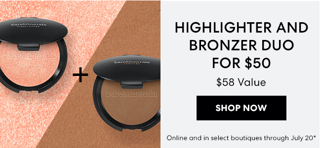 Highlighter and Bronzer Duo for $50 - $58 Value - Shop Now - Online and in select boutiques through July 20*
