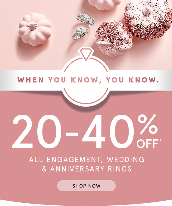 20-40% Off All Engagement, Wedding & Anniversary Rings