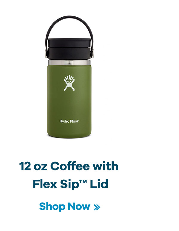 12 oz Coffee with Flex SipT Lid | Shop Now >>