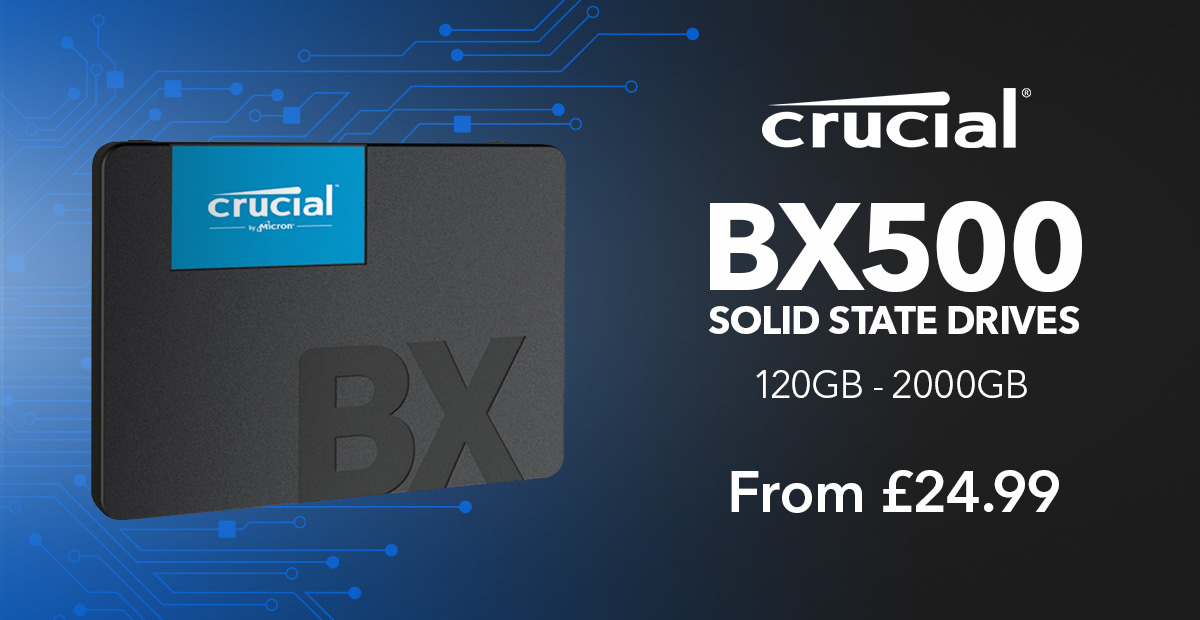 Crucial BX500 Solid State Drives - 120GB-200GB - From Only ?24.99