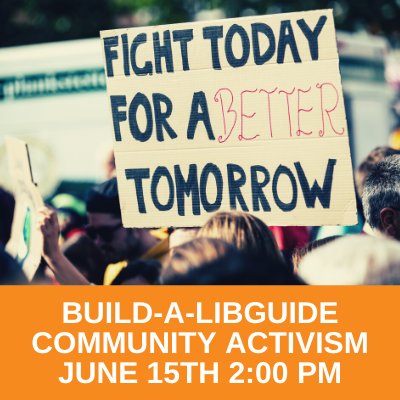 Build-a-LibGuide: Community Activism