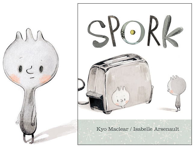 Spork - Written by Kyo Maclear, Illustrated by Isabelle Arsenault
