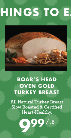 Boar''s Head Oven Gold Turkey Breast - $9.99 per pound