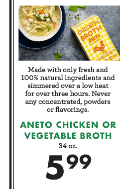 Aneto Chicken or Vegetable Broth - $5.99
