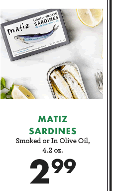 Matiz Sardines - $2.99