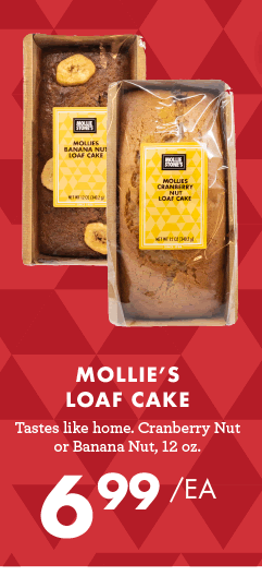 Mollie''s Loaf Cake - $6.99 each