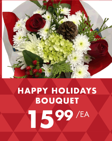 Happy Holidays Bouquet - $15.99 each