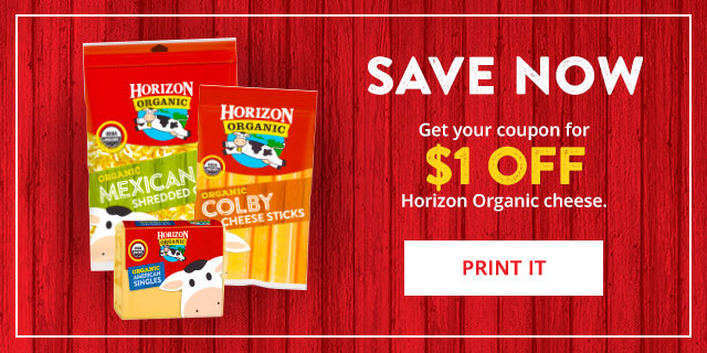 Save $1 Off Horizon Organic cheese.