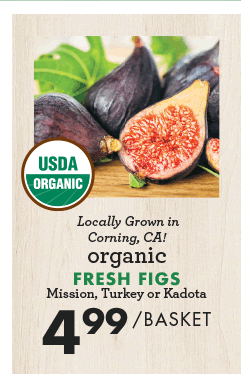 Fresh Figs - $4.99 per basket