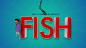 Dog Den Films' 2D Animated 'FISH' Comes to Amazon and iTunes
February 5