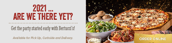 Order your Bertucci''s Favorites for the New Year. Click to order now