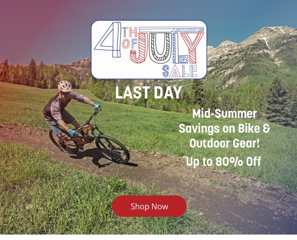 Last Day for 4th of July Sale