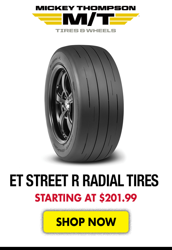 Mickey Thompson ET Street R Radial Tires - Starting at $201.99