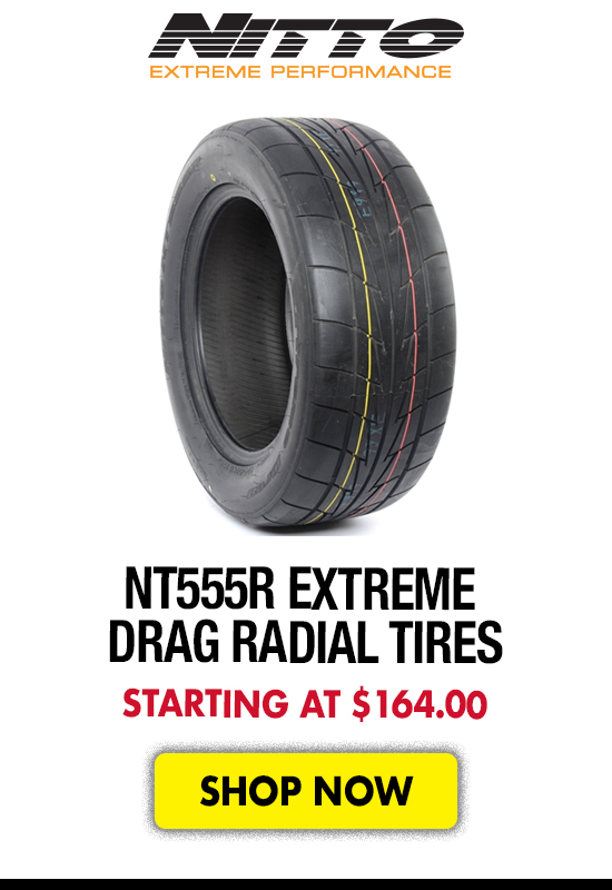 Nitto NT555R Extreme Drag Radial Tires - Starting at $164.00