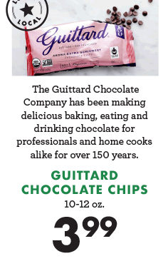 The Guittard Chocolate Company has been making delicious baking, eating and drinking chocolate for professionals and home cooks alike for over 150 years - Guittards chocolate chips - $3.99