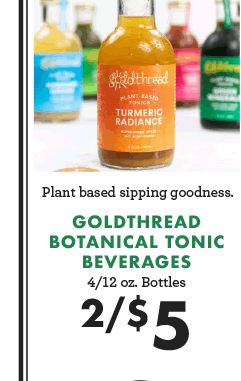 Goldthread Botanical Tonic Beverages - 2 for $5