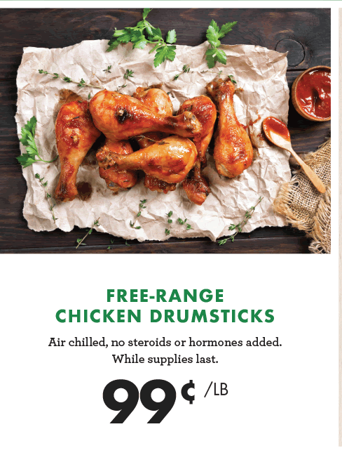 Free-Range Chicken Drumsticks - $0.99 per pound