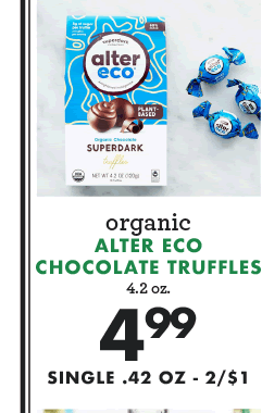 Organic Alter Eco Chocolate Truffles - $4.99