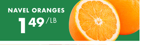Navel Oranges - $1.49 per pound