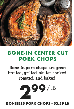Bone-In Center Cut Pork Chops - $2.99 per pound
