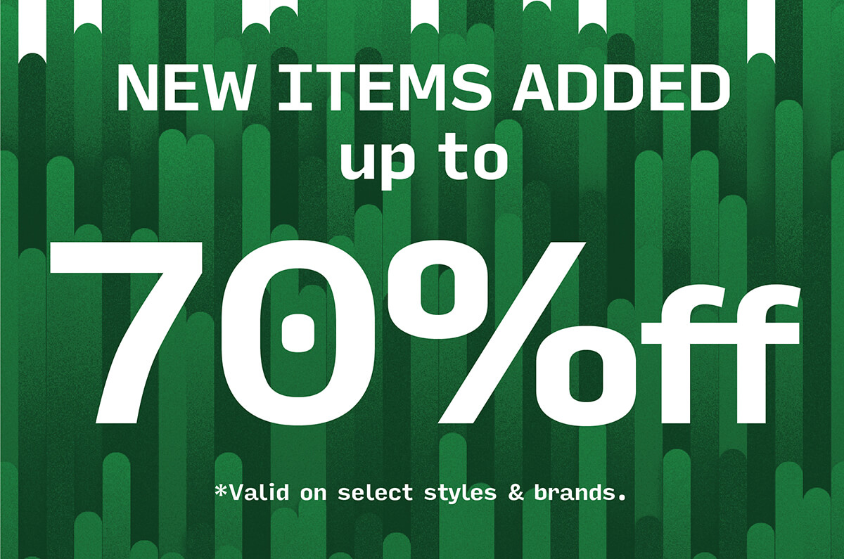 UP TO 70% OFF - HUNDREDS OF NEW ITEMS ADDED