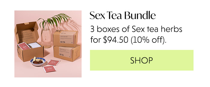 Sex Tea Bundle