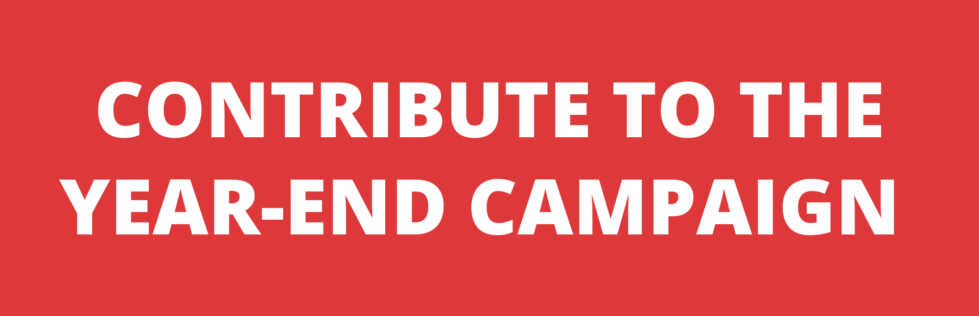 Contribute to the Year-End Campaign