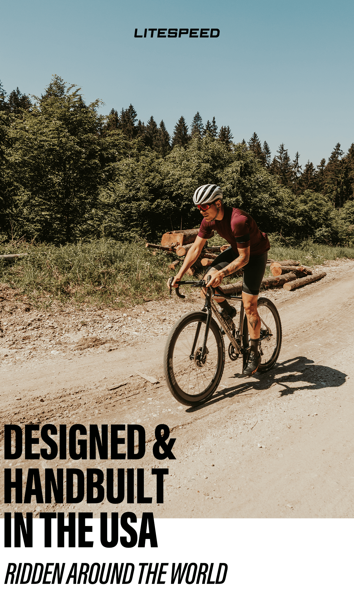 Designed and handbuilt in the USA, ridden around the world: Experience the Litespeed Titanium difference.