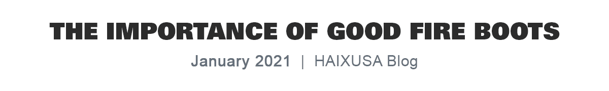 HAIX Connect - The Importance of good Fire boots