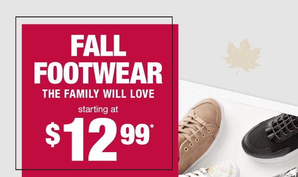 Fall footwear the family will love starting at $12.99