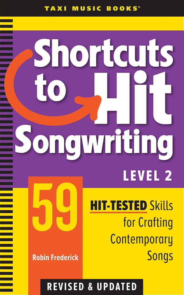 Shortcuts to Hit Songwriting: Level 2