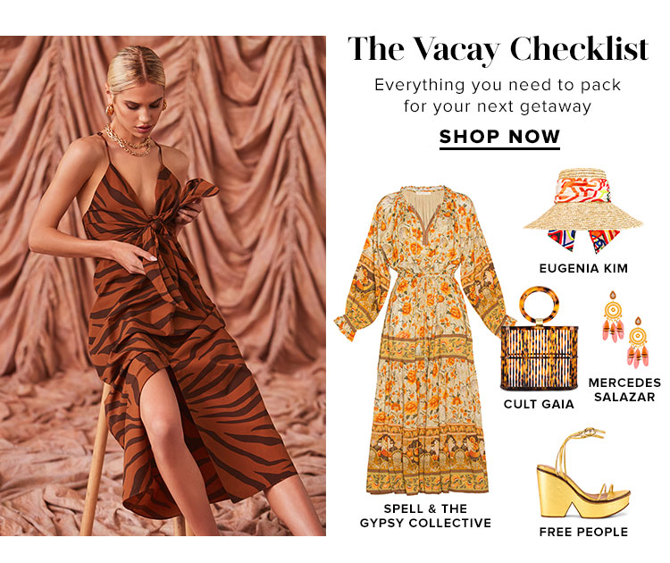 The Vacay Checklist. Everything you need to pack for your next getaway. SHOP NOW